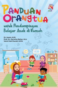 Panduan Orang Tua Memahami Metode Belajar Anak Kunci Mengoptimalkan Potensi Buah Hati